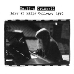 Cover of Crispell, Marilyn: Live at Mills College, 1995