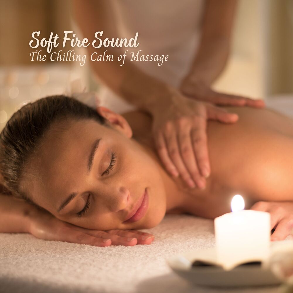 Picture of Soft Fire Sound: The Chilling Calm of Massage