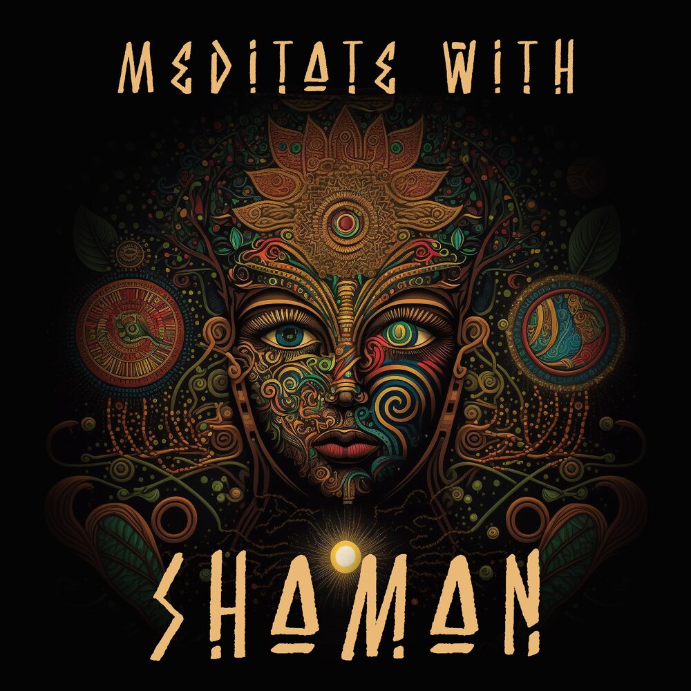 Picture of Meditate with Shaman: Spiritual Meditation Conection, Higher State of Mind
