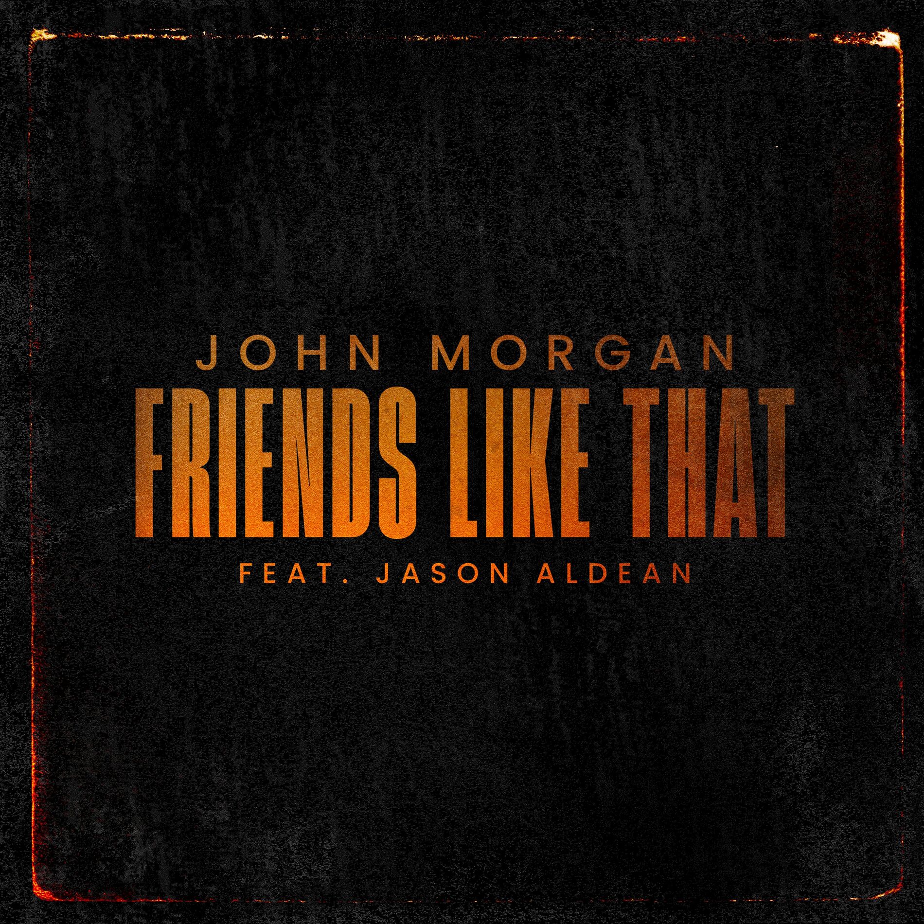 Album cover of Friends Like That (feat. Jason Aldean)