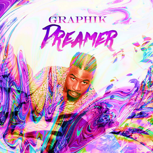 Dreamer - Graphik The Great | Deezer