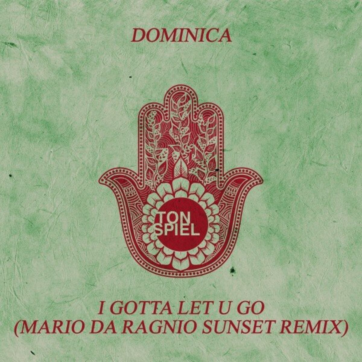 Album cover of I Gotta Let U Go (Mario da Ragnio Sunset Remix)