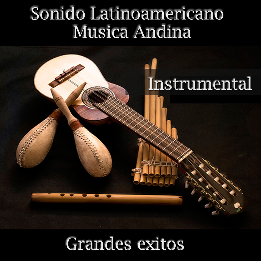 Picture of Sonido Latinoamericano - Musica Andina Instrumental