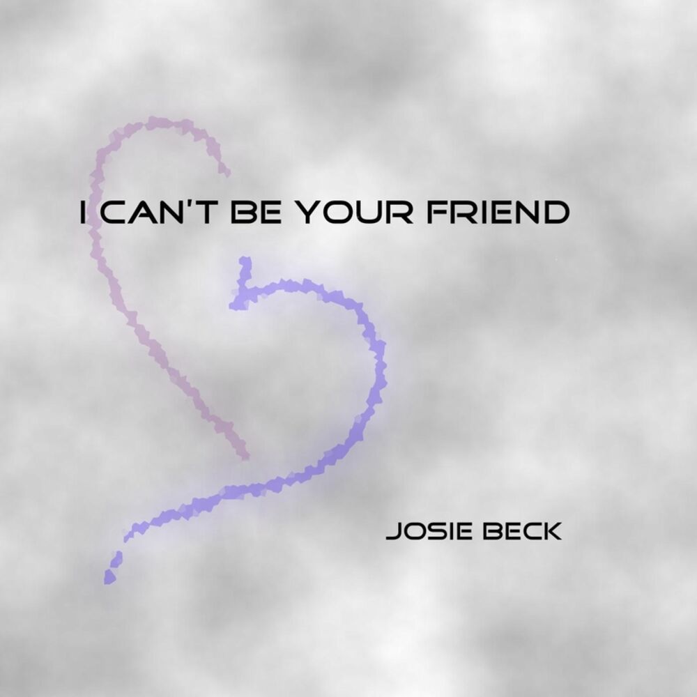 Picture of I Can't Be Your Friend