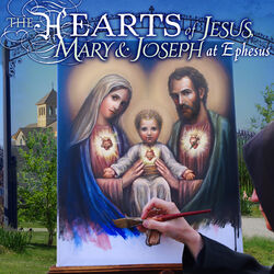 Cover of The Hearts of Jesus, Mary & Joseph at Ephesus