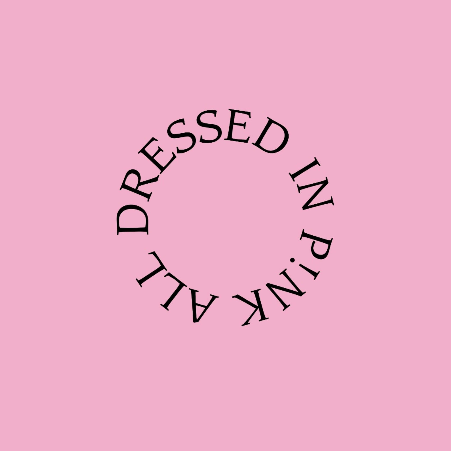 Album cover of ALL DRESSED IN P!NK