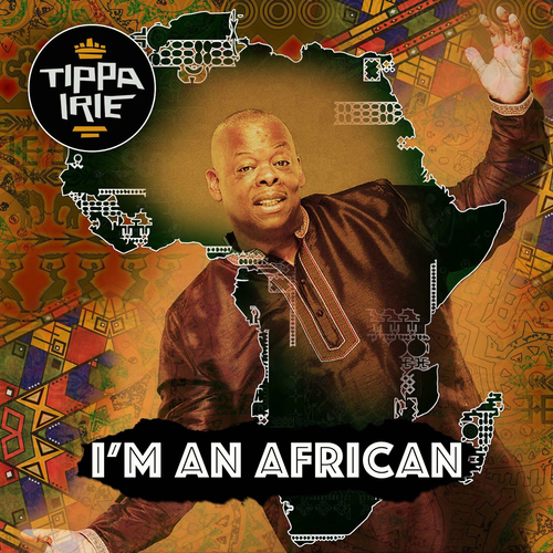Tippa Irie - I'm An African | Deezer