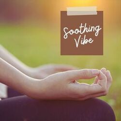 Cover of Soothing Vibe: Ultimate Yoga Meditation Relaxation Sounds for Mindful Tranquility