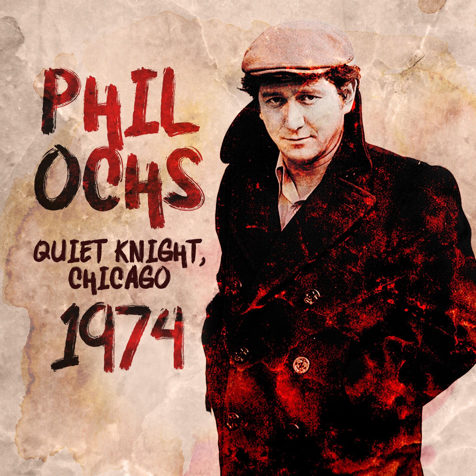 Album cover of Phil Ochs / Quiet Knight, Chicago 1974 (Live)