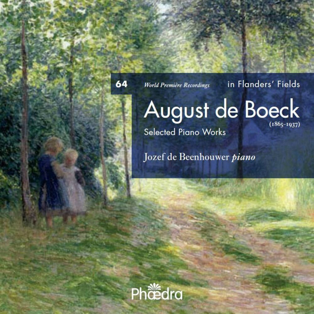Picture of In Flanders' Fields Vol. 64: August de Boeck, Selected Piano Works