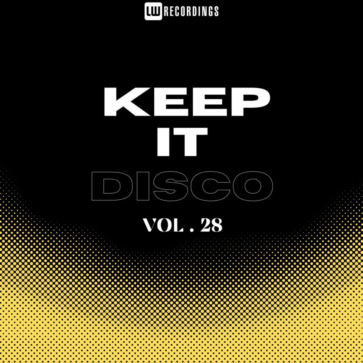 Album cover of Keep It Disco, Vol. 28