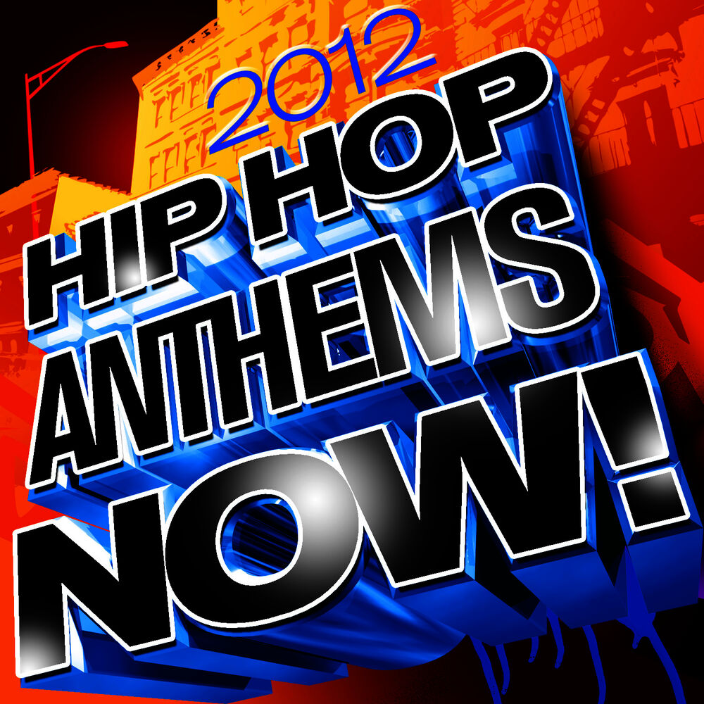 Picture of Hip Hop Anthems Now! 2012