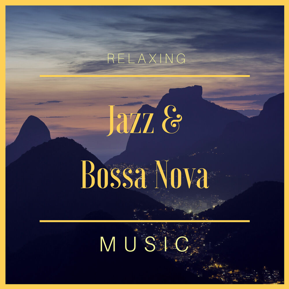 Picture of Relaxing Jazz & Bossa Nova Music - Brasil Jazzy Lounge Latino Collection 2018