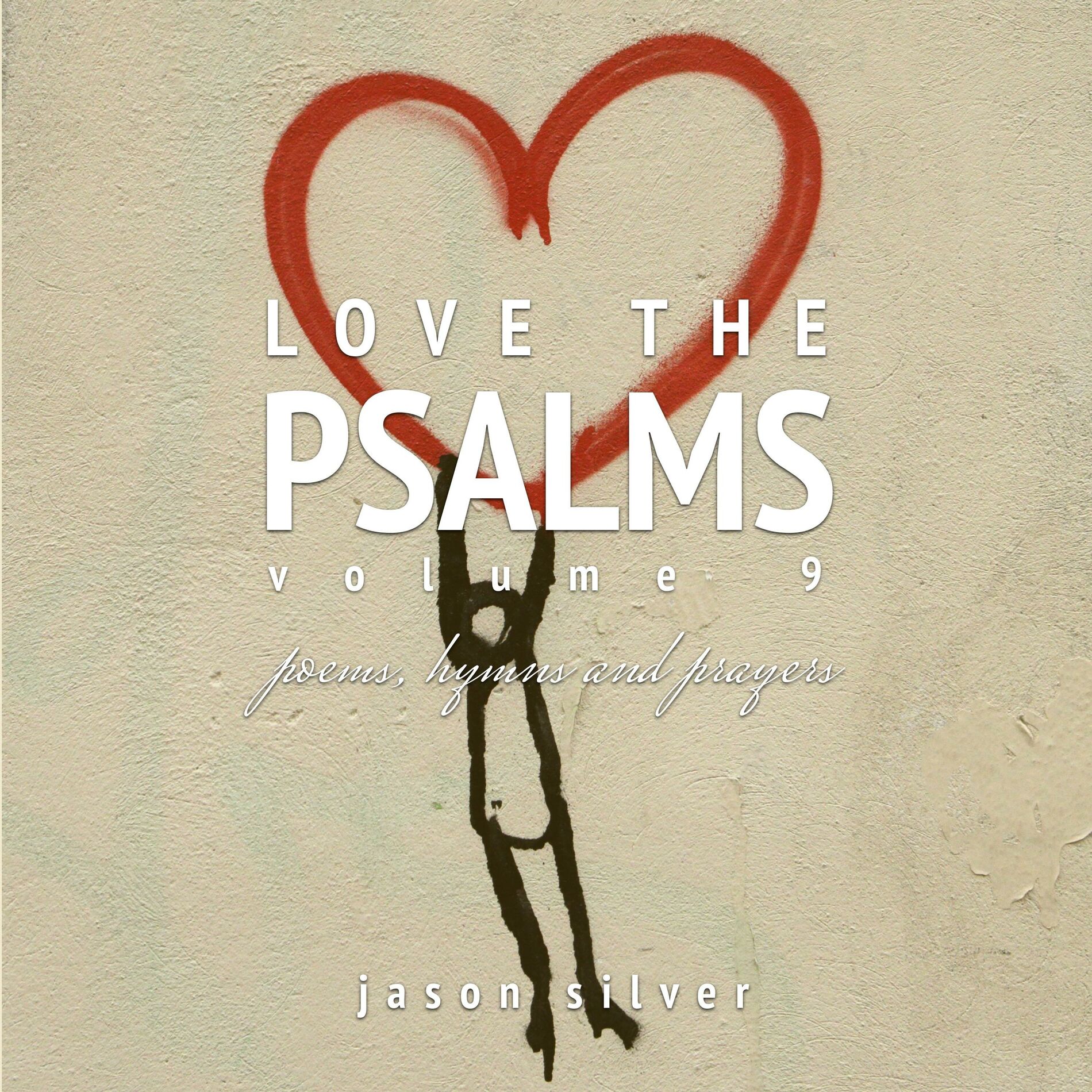 Album cover of Love the Psalms, Volume 9
