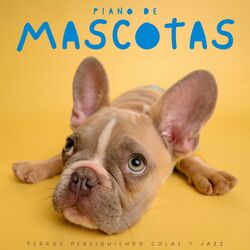 Cover of Piano De Mascotas: Perros Persiguiendo Colas Y Jazz