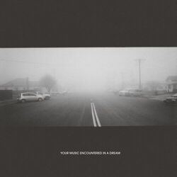 Cover of Your Music Encountered in a Dream