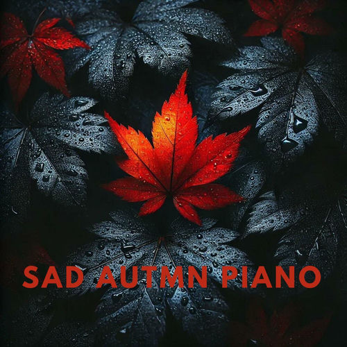 Sad Autumn Piano
