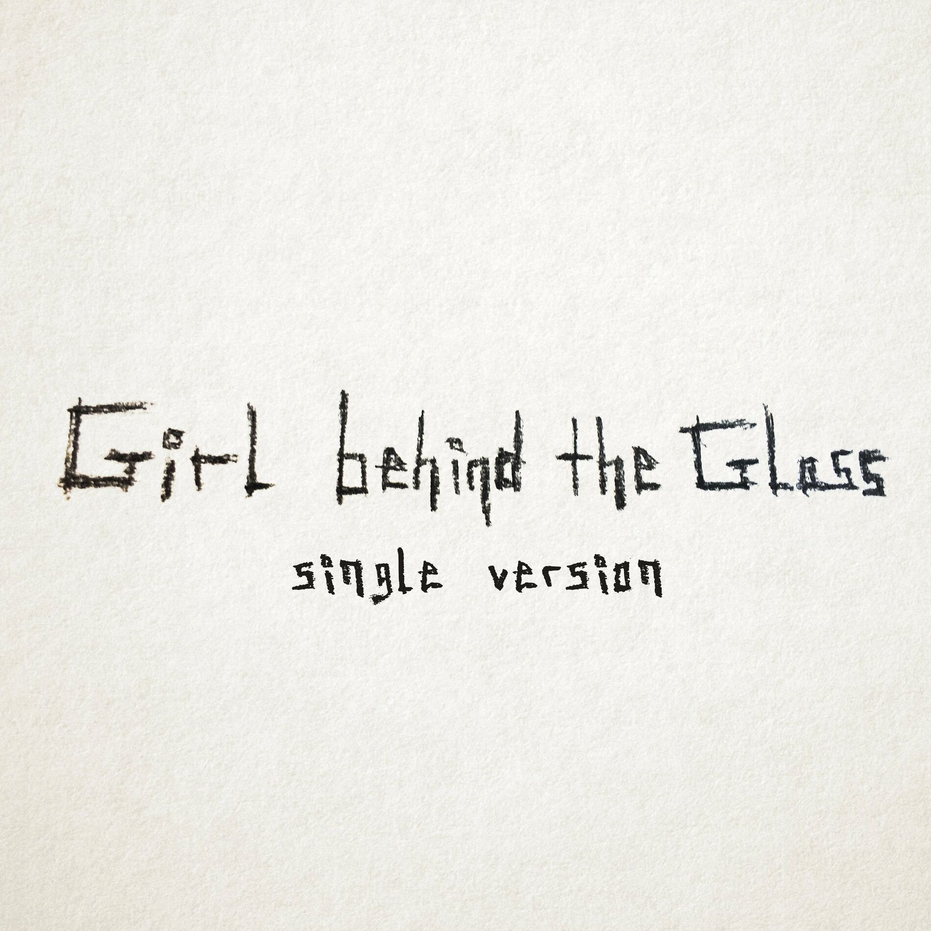 Album cover of Girl Behind The Glass (Single Version)