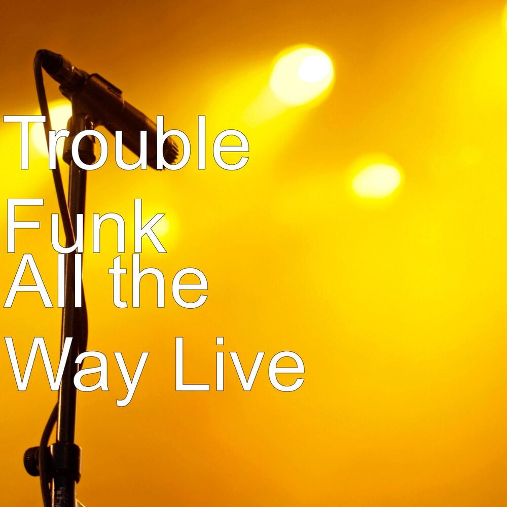 Picture of All the Way Live
