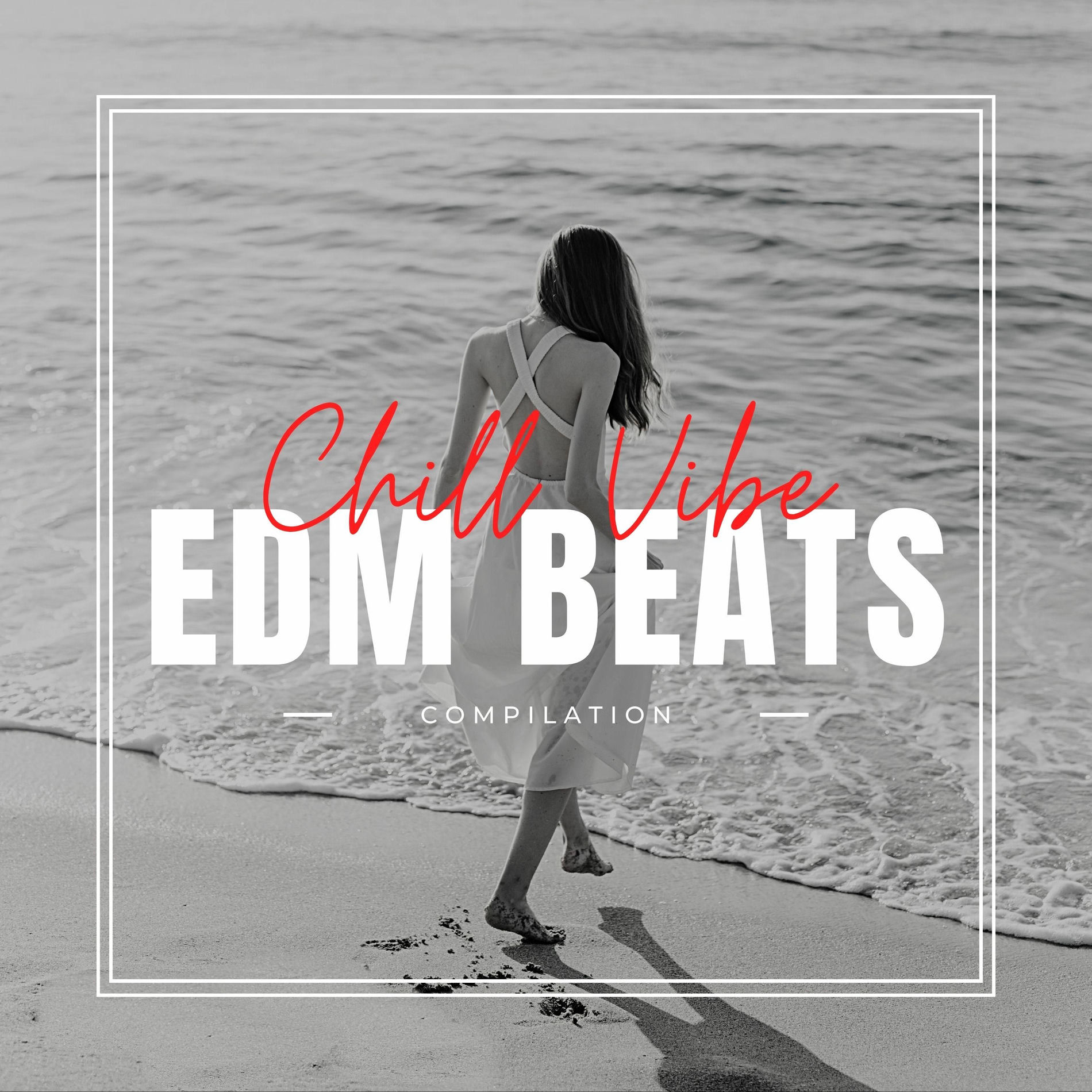 Album cover of Chill Vibe EDM Beats