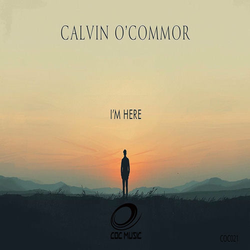  Calvin O'Commor - I'm Here (2025) 