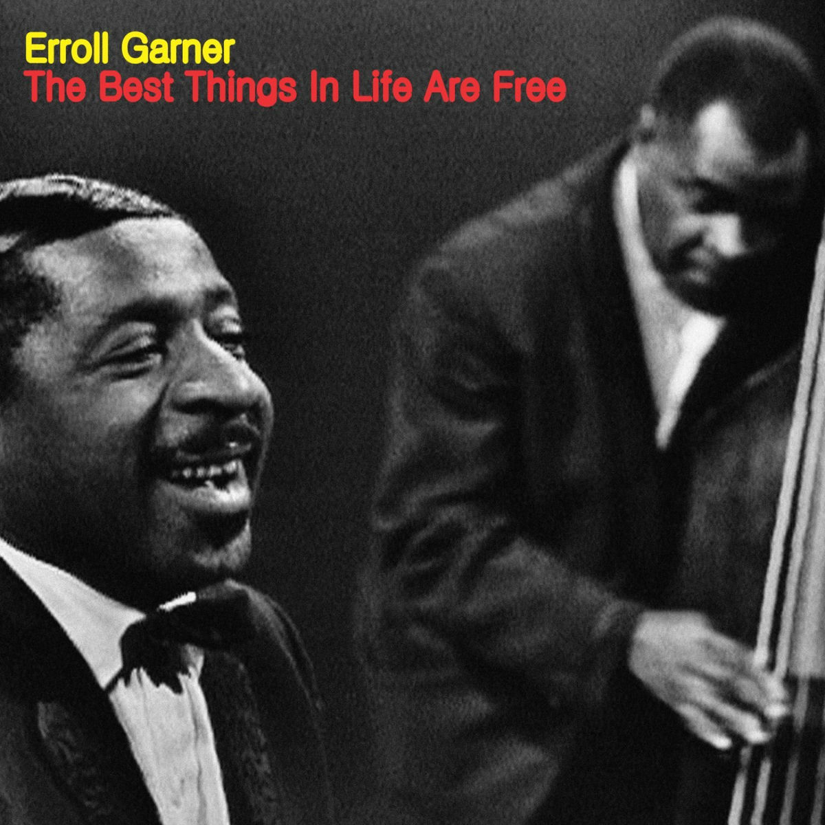 Album cover of The Best Things in Life are Free