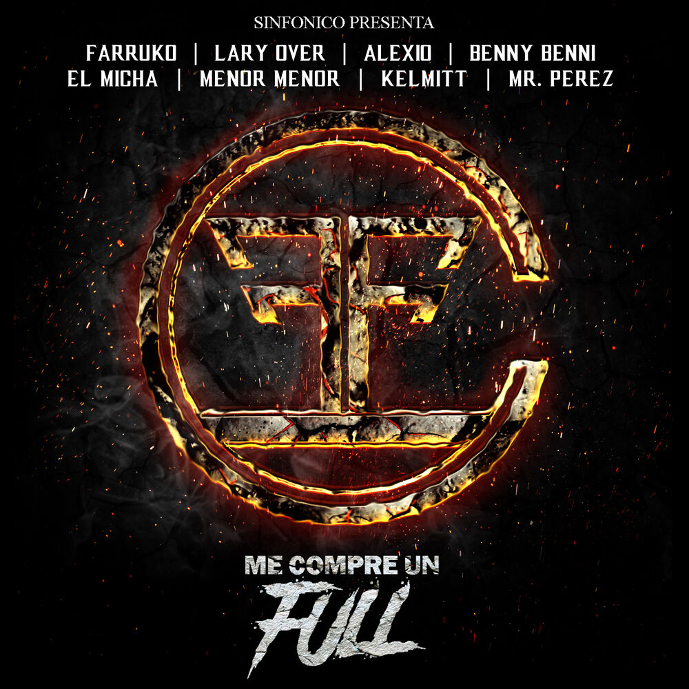 Picture of Sinfonico Presenta: Me Compre Un Full (Carbon Fiber Remix)