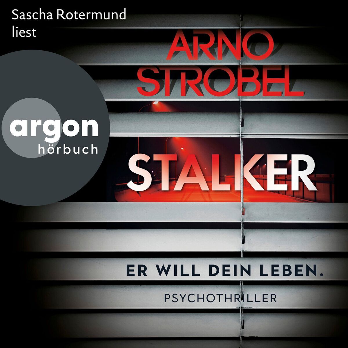 Album cover of Stalker - Er will dein Leben. (Autorisierte Lesefassung)