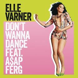 Cover of Don't Wanna Dance (feat. A$AP Ferg)