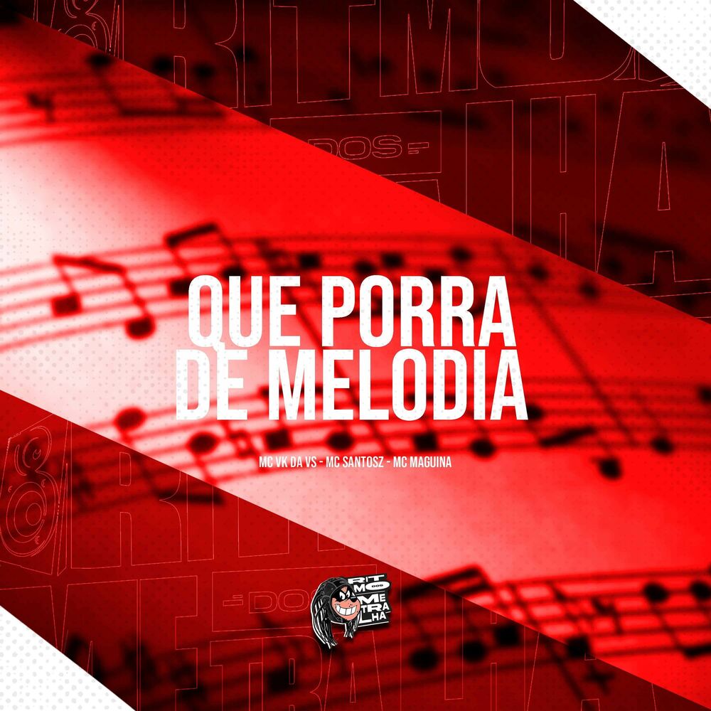Picture of Que Porra de Melodia