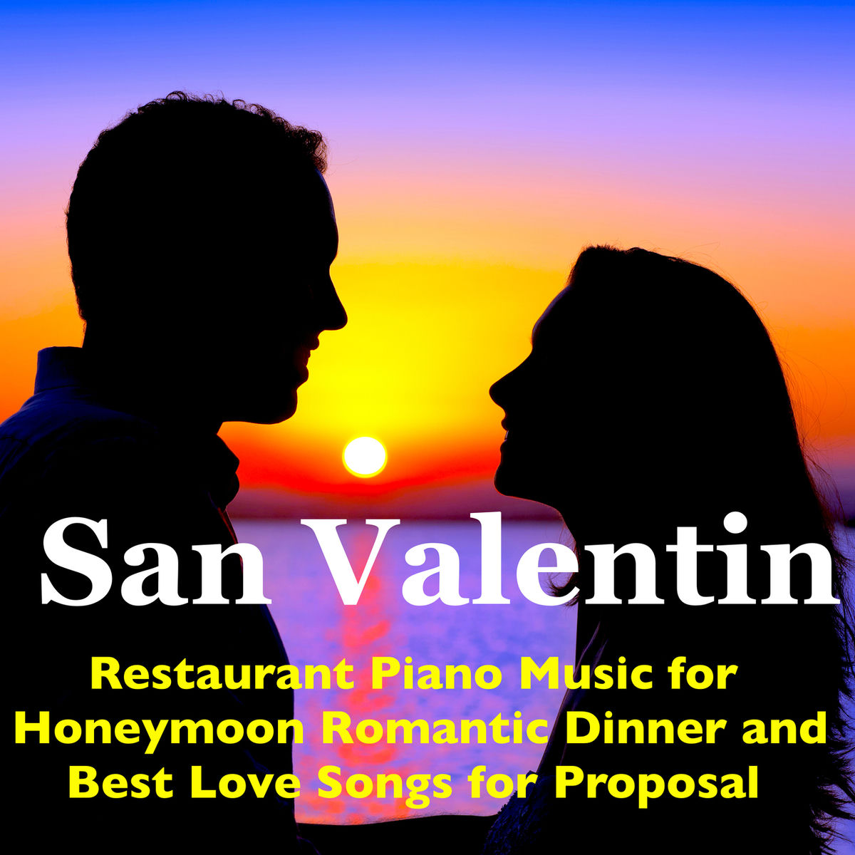 Album cover of San Valentin: Restaurant Piano Music for Honeymoon Romantic Dinner and Best Love Songs for Proposal