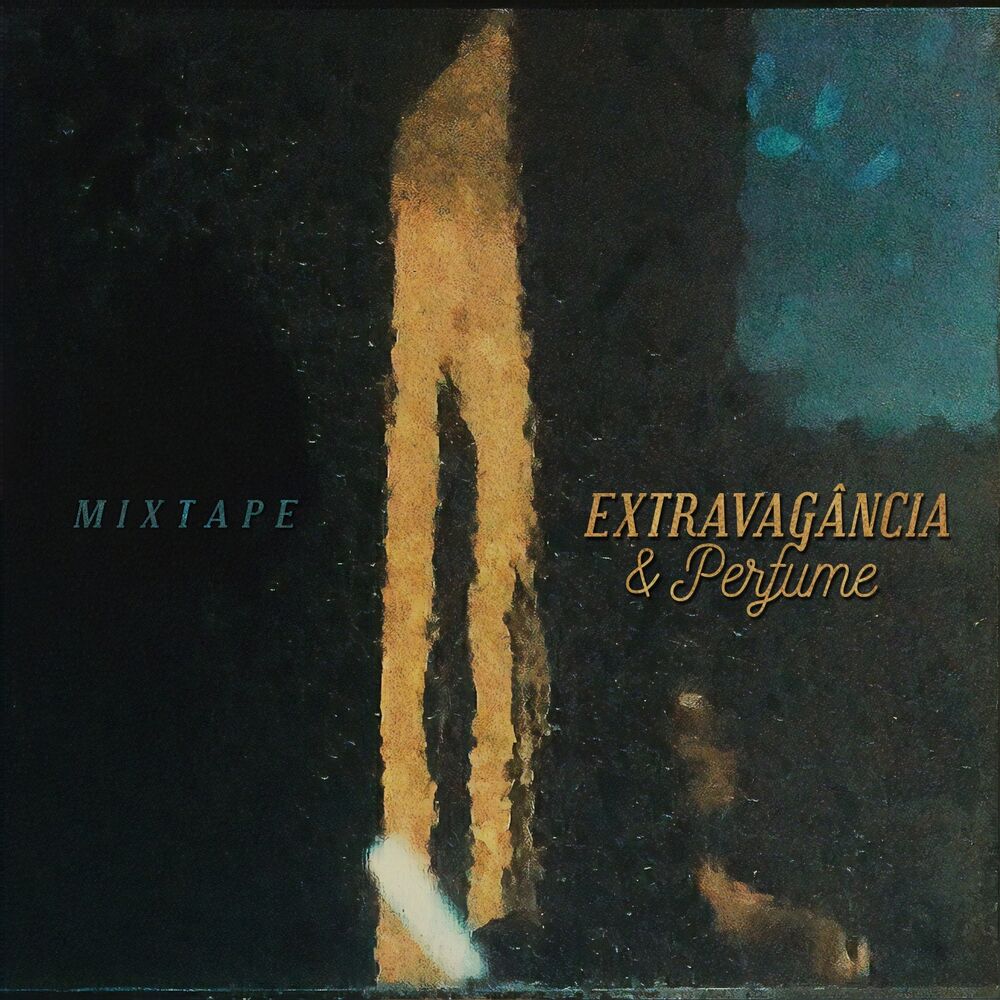 Picture of Extravagância e Perfume Mixtape
