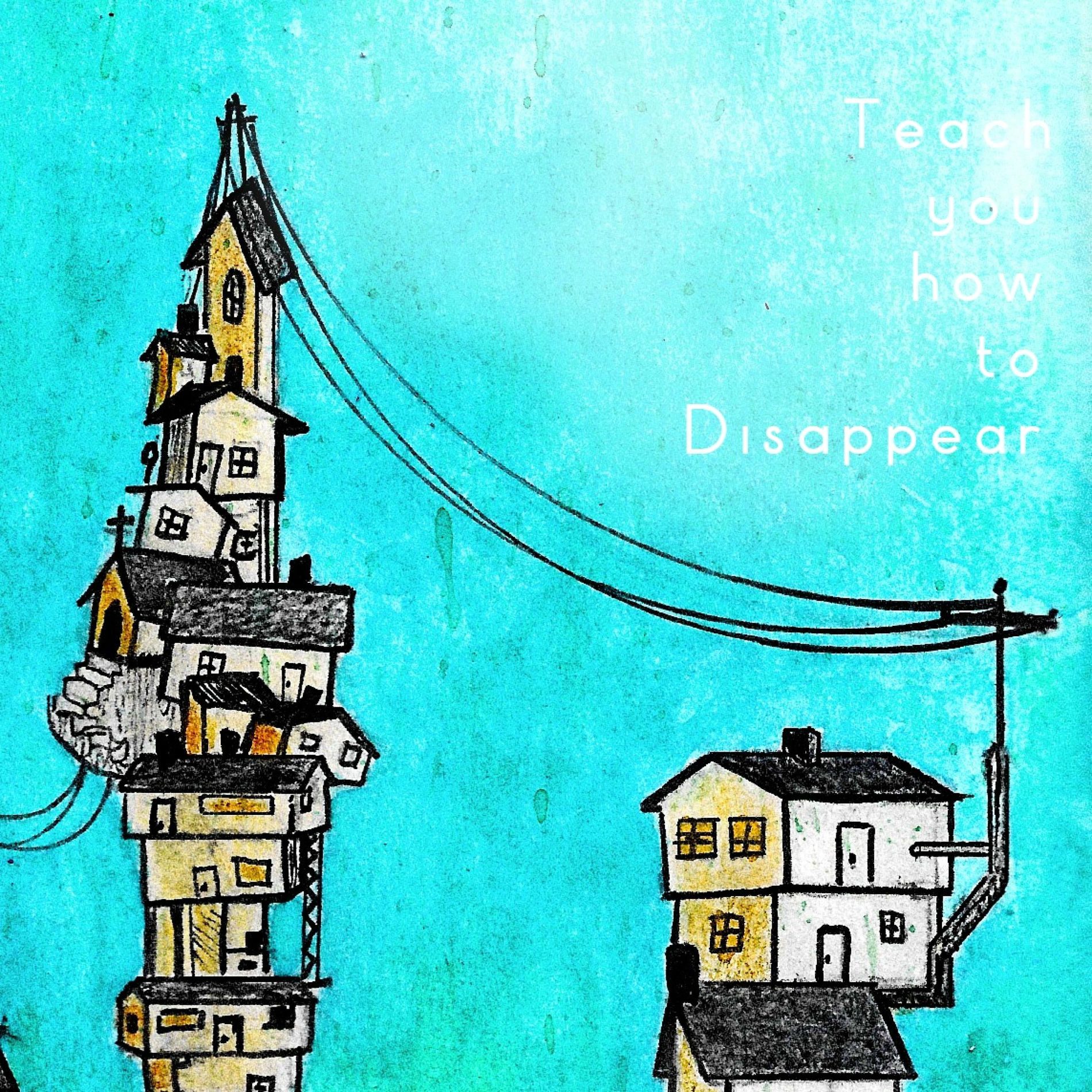 Album cover of Teach You How to Disappear (feat. Foxwedding)