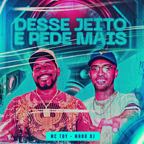 Desse Jeito e Pede Mais