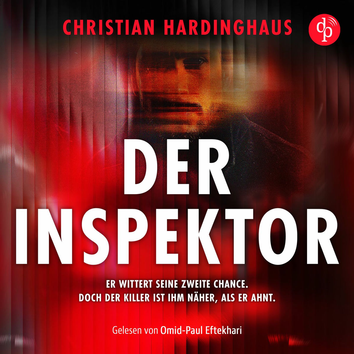 Album cover of Kapitel 1 - Der Inspektor | Thriller Hörbuch - Er wittert seine zweite Chance. Doch der Killer ist ihm näher, als er ahnt