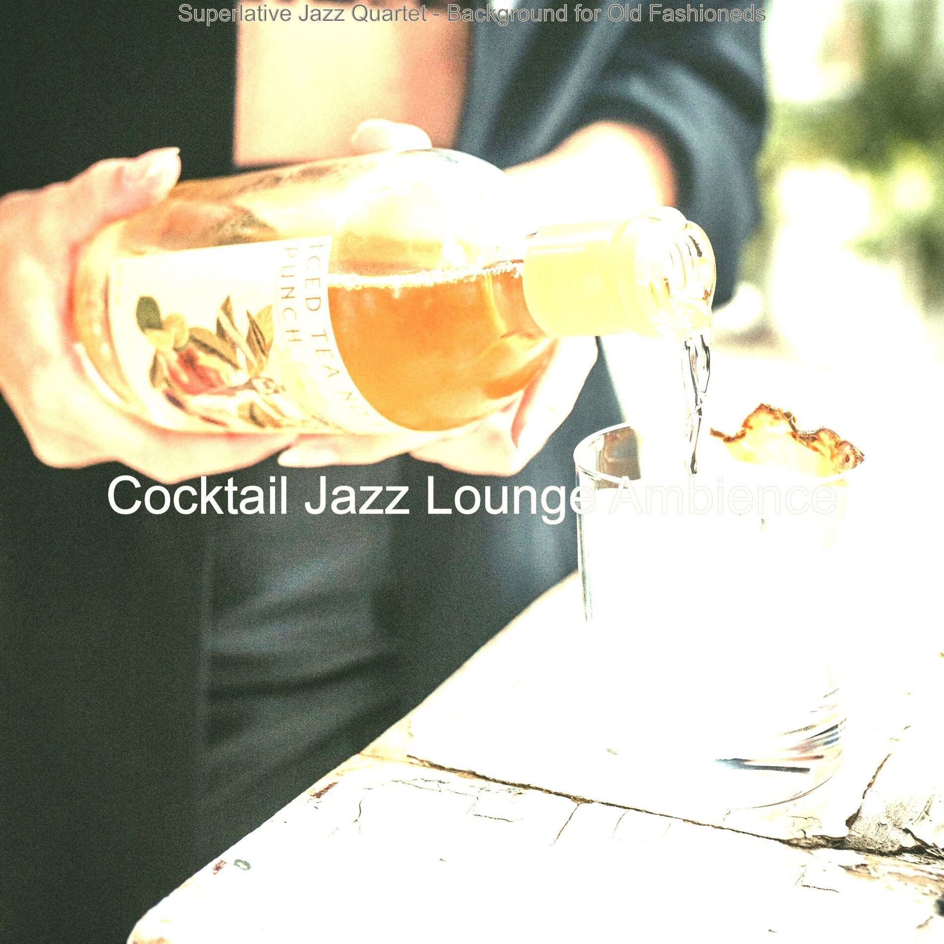 Album cover of Superlative Jazz Quartet - Background for Old Fashioneds