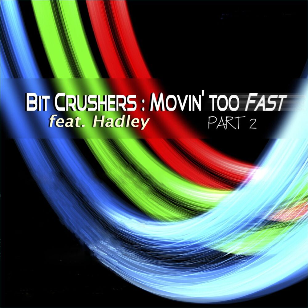 Picture of Movin' Too Fast (Part II)