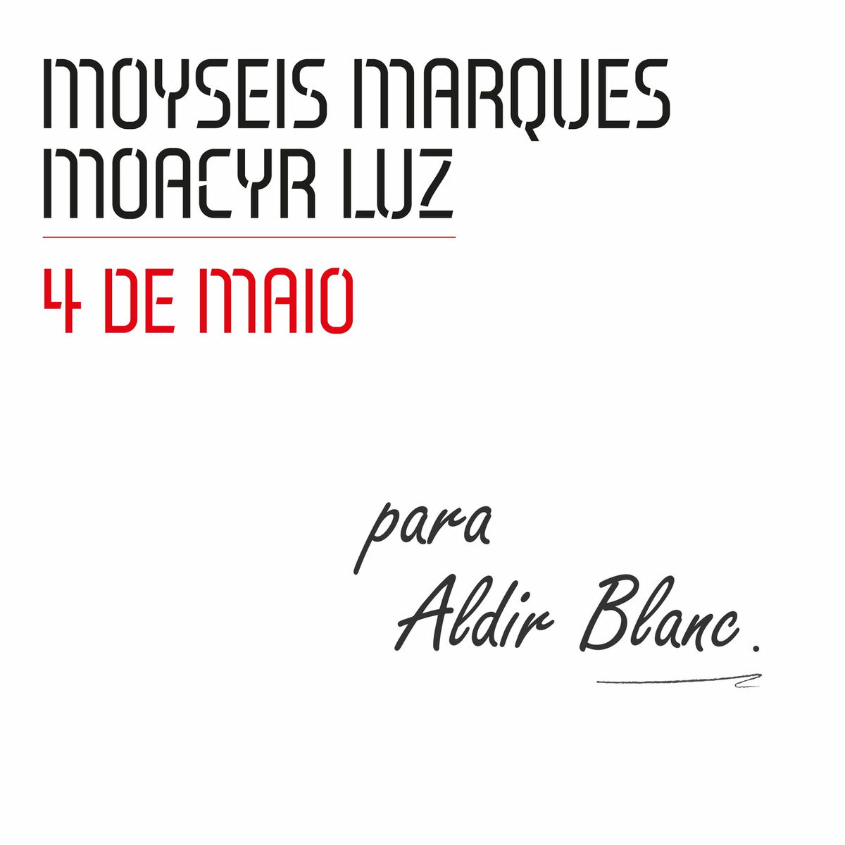 Album cover of 4 de Maio - para Aldir Blanc