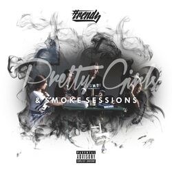 Cover of Pretty Girls & Smoke Sessions
