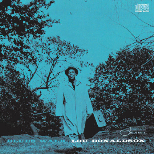 US Blues Walk Lou Donaldson DG RVG刻印 耳 Lou Donaldson - Blues Walk | Deezer