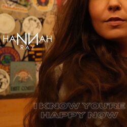 Cover of I Know You're Happy Now