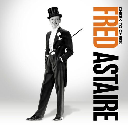 Fred Astaire – Cheek To Cheek – CD (Compilation, Mono), 1988