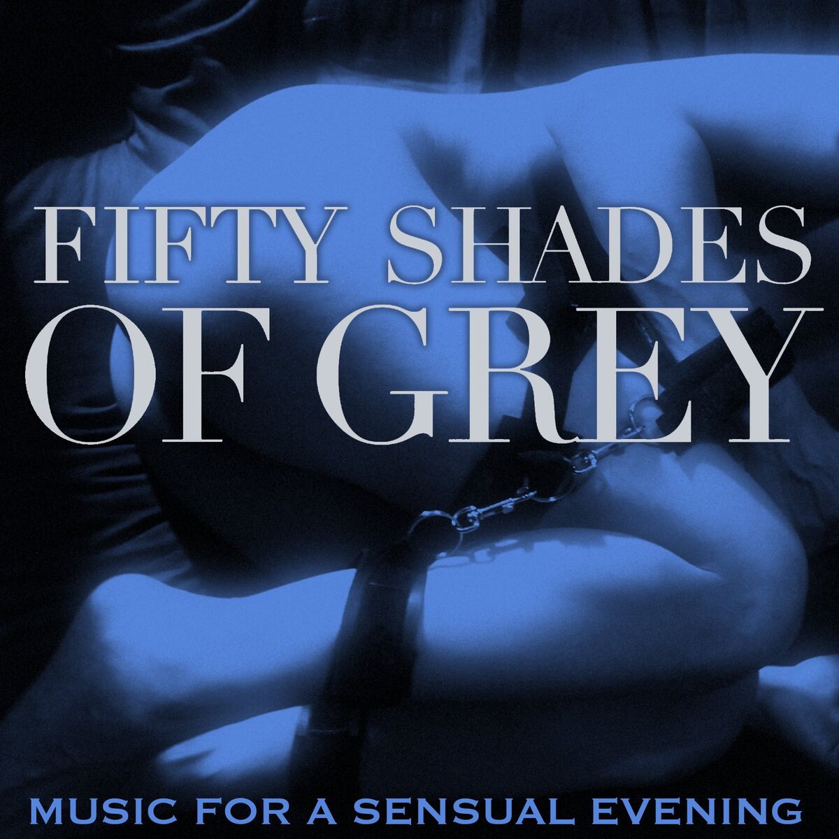 Album cover of Fifty Shades of Grey (Music for a Sensual Evening)