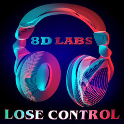Capa de Lose Control (8D Audio Mix)