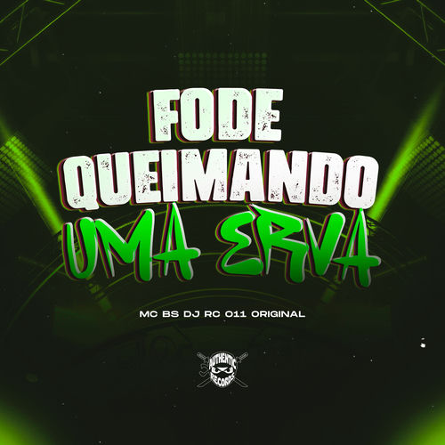 Fode Queimando uma Erva