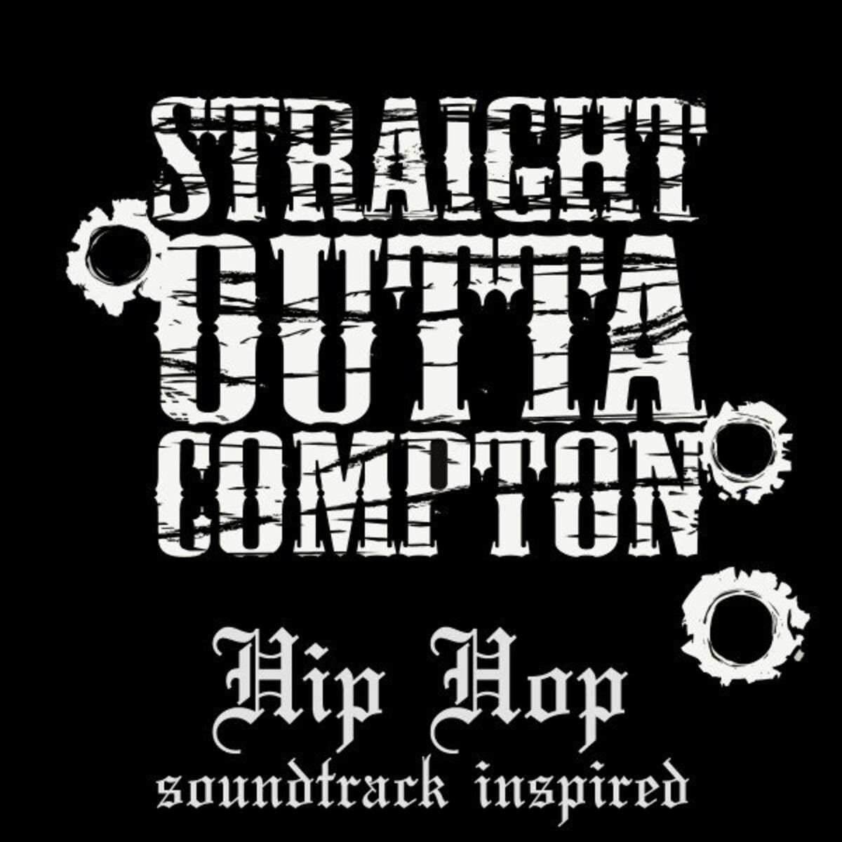 Album cover of Straight Outta Compton Hip Hop (Soundtrack Inspired)