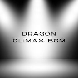Cover of Dragon Climax BGM