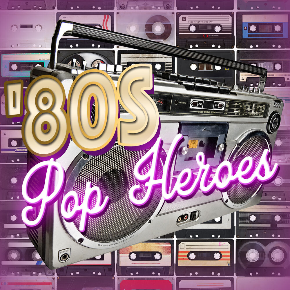 Picture of 80's Pop Heroes