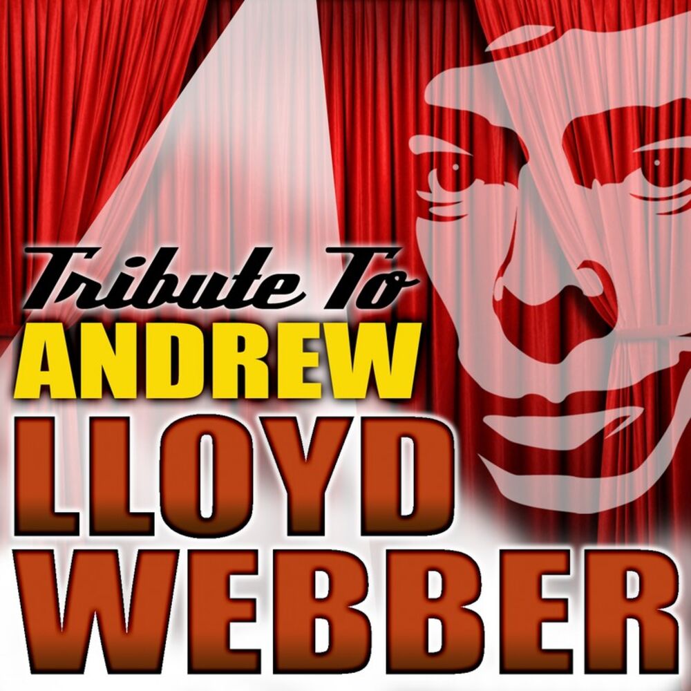 Picture of A Tribute to Andrew Lloyd Webber