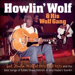 Cover of Howlin’ Wolf & His Wolf Gang (Live)